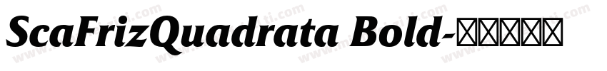 ScaFrizQuadrata Bold字体转换